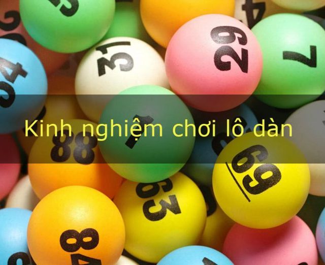 kinh nghiệm chơi lô dàn